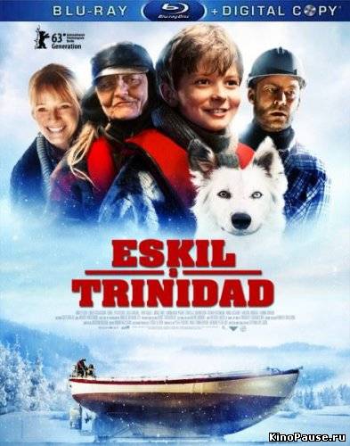 Эскиль и Тринидад / Eskil & Trinidad (2013)